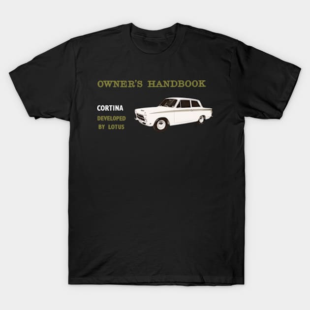 FORD CORTINA - owners handbook T-Shirt by Throwback Motors